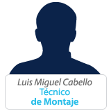 Luis Miguel Cabello: Técnico de Montaje